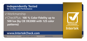 The Intertek label of independent testing for quality and performance, certifying “100% color fidelity.”